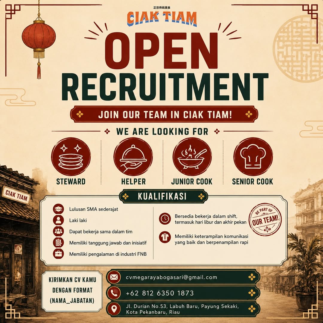 Lowongan Steward & Posisi Lainnya Ciaak Tiam Pekanbaru
