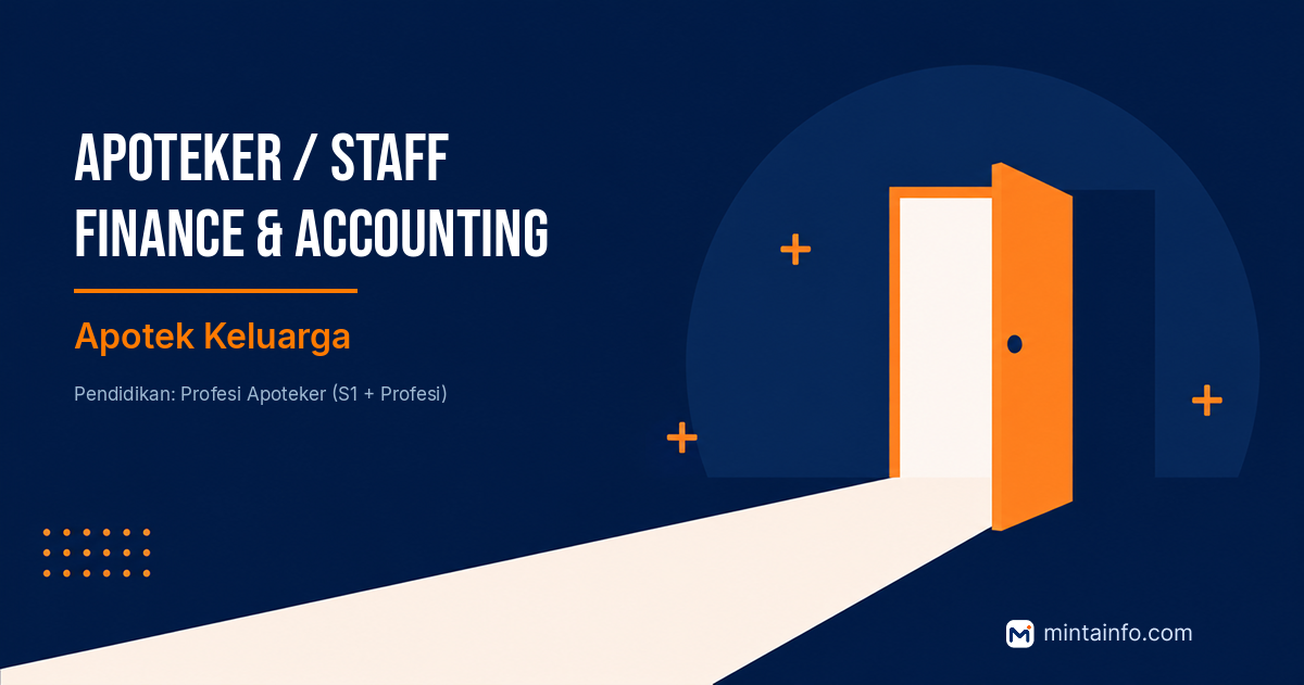 Lowongan Apoteker / Staff Finance & Accounting Apotek Keluarga Pekanbaru