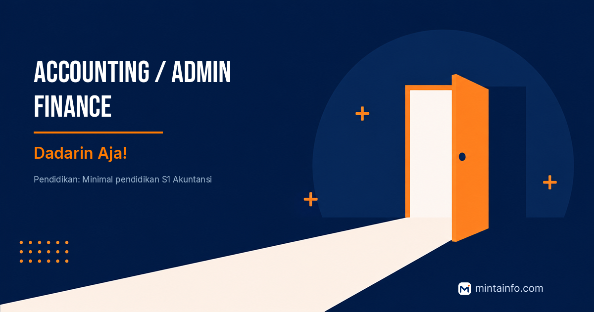 Lowongan Accounting / Admin Finance Dadarin Aja! Pekanbaru