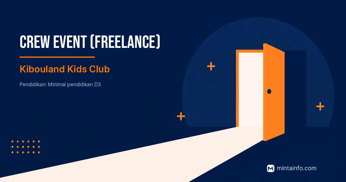Lowongan Crew Event (Freelance) Kibouland Kids Club Pekanbaru